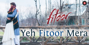 yeh-fitoor-mera-lyrics-title-song-arijit-singh